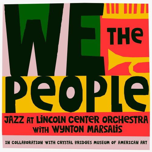 Jazz at Lincoln Center Orchestra & Wynton Marsalis - We the People (2026) [Hi-Res]