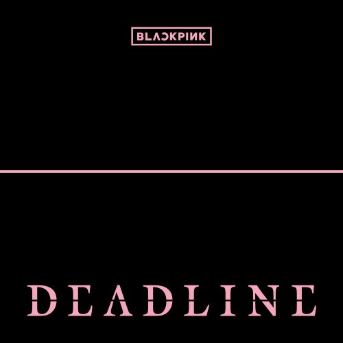 BLACKPINK - DEADLINE EP (2026) Hi-Res