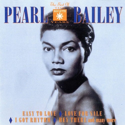 Pearl Bailey - The Best of the Roulette Years (2025)