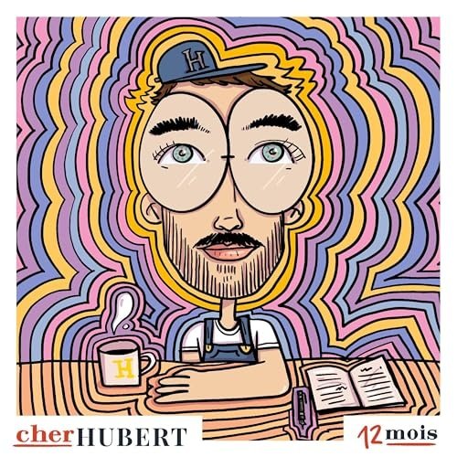 Cher Hubert - 12 mois (2026)