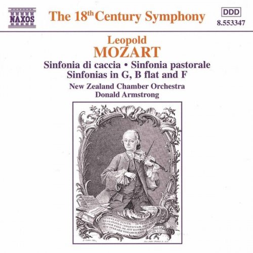 NZSO Chamber Orchestra, Donald Armstrong - Leopold Mozart: Sinfonia da caccia, Sinfonia pastorale & other sinfonias (1997)