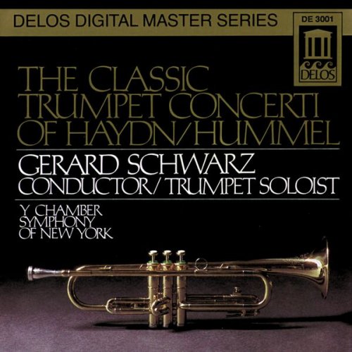Gerard Schwarz, New York Chamber Symphony - The Classic Trumpet Concerti of Haydn & Hummel (1994)