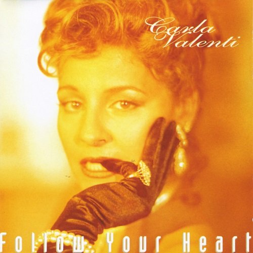 Carla Valenti - Follow Your Heart (2004)