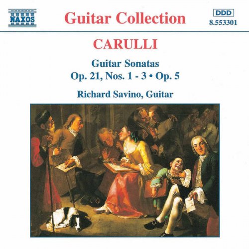 Richard Savino - Carulli: Guitar Sonatas Op. 21, Nos. 1- 3 and Op. 5 (1995)
