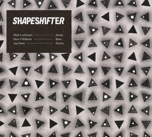 Mark Lockheart, Huw V Williams & Jay Davis - Shapeshifter (2026)