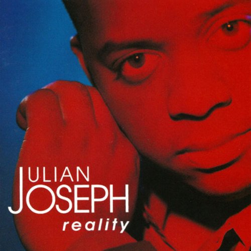 Julian Joseph - Reality (2026)