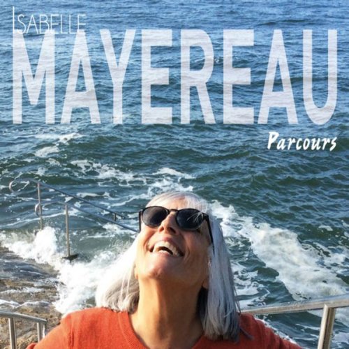 Isabelle Mayereau - Parcours (2016)