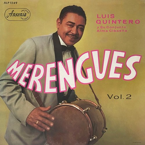 Luis Quintero y su Conjunto Alma Cibaeña - Merengues Vol. 2 (1959)