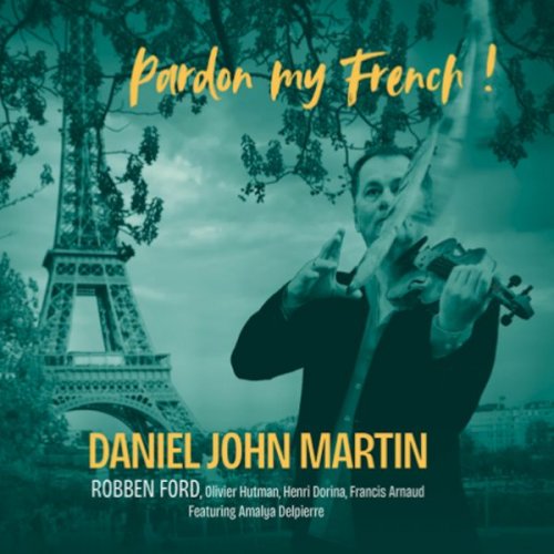 Daniel John Martin - Pardon My French (2025)