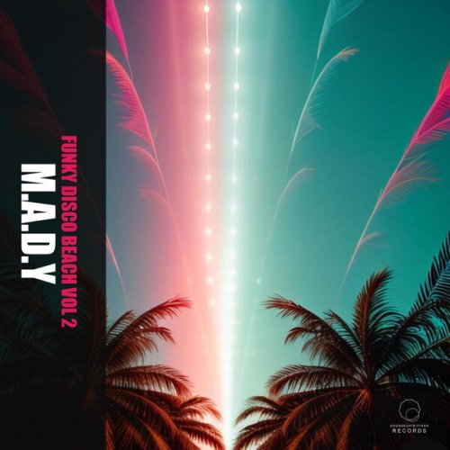 M.A.D.Y - Funky Disco Beach, Vol 2 (2026)