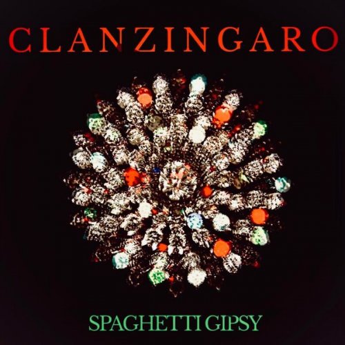 Clan Zingaro - Spaghetti Gipsy (2026) Hi-Res