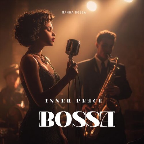 Manha Bossa - Inner Peace Bossa (2026)