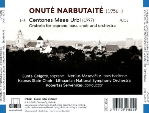 Gunta Gelgote, Nerijus Masevičius, Kaunas State Choir, Lithuanian National Symphony Orchestra, Robertas Šervenikas - Onute Narbutaite: Centones Meae Urbi (2026) [Hi-Res]