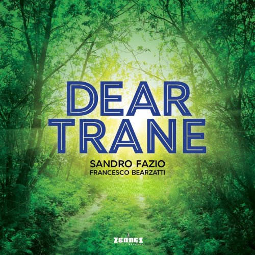 Sandro Fazio & Francesco Bearzatti - Dear Trane (2026) [Hi-Res]