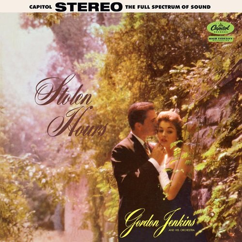 Gordon Jenkins And His Orchestra - Stolen Hours (1957)