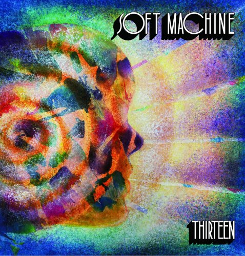Soft Machine - Thirteen (2026)