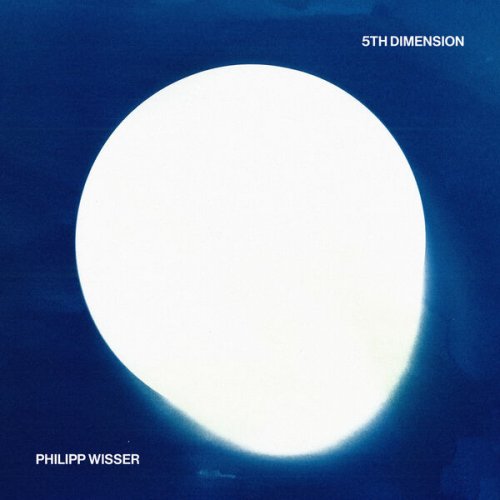 Philipp Wisser - 5th Dimension (2026) [Hi-Res]