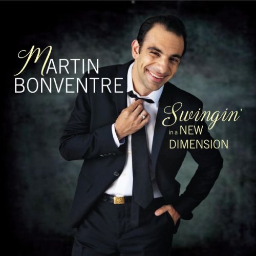 Martin Bonventre - Swingin' in a New Dimension (2026)