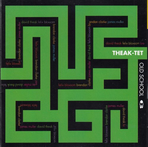 Theak-tet - Old School (2005)