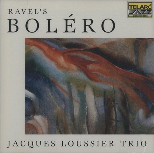Jacques Loussier Trio - Ravel's Bolero (1999) {2CD} CD Rip