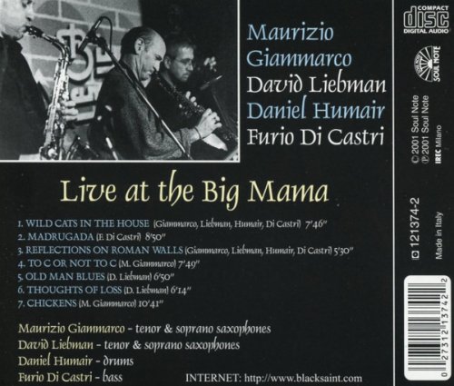 Maurizio Giammarco, David Liebman, Daniel Humair, Furio Di Castri - Live At The Big Mama (2001)