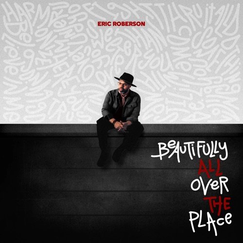 Eric Roberson - Beautifully All Over The Place (2026) [Hi-Res]