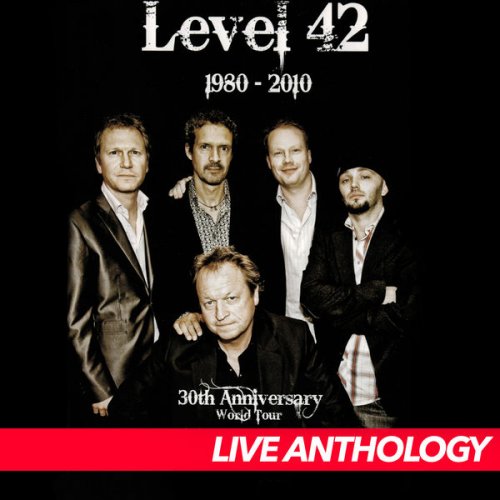 Level 42 - 1980 - 2010 (30th Anniversary World Tour) (Live) (2010)