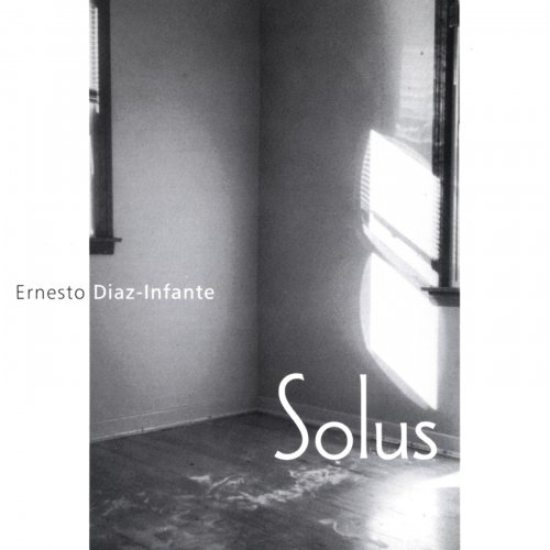 Ernesto Diaz-Infante - Solus (2000)