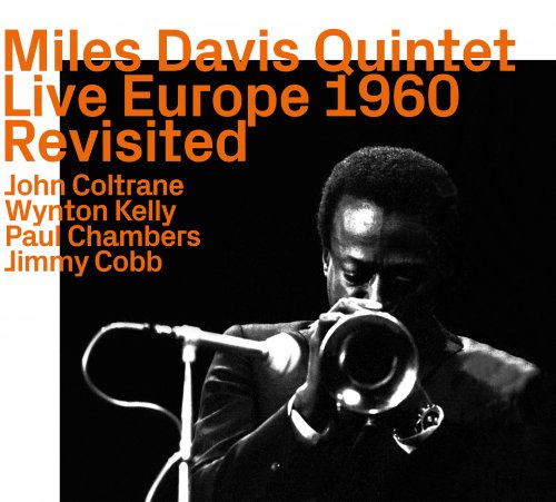 Miles Davis Quintet - Live Europe 1960 Revisited (2022)