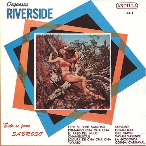 Orquesta Riverside - "Esto Se Pone Sabroso" (Reissue) (1993)