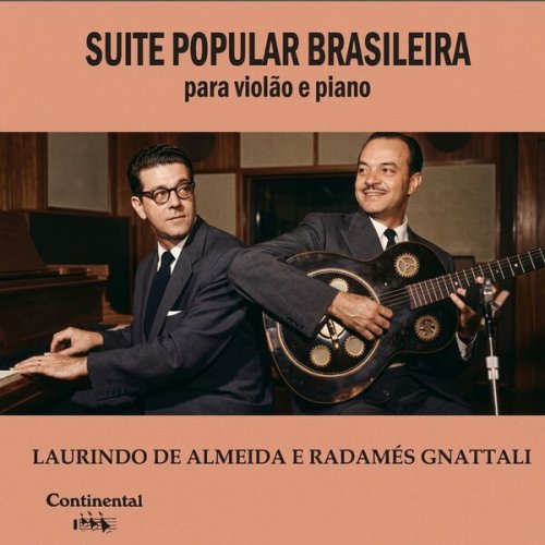 Laurindo Almeida, Radamés Gnattali - Suite Popular Brasileira para Violão e Piano (2026) Hi-Res