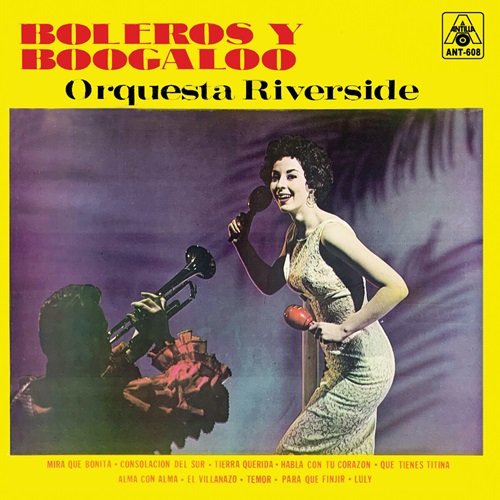 Orquesta Riverside - Boleros Y Boogaloo (1980)