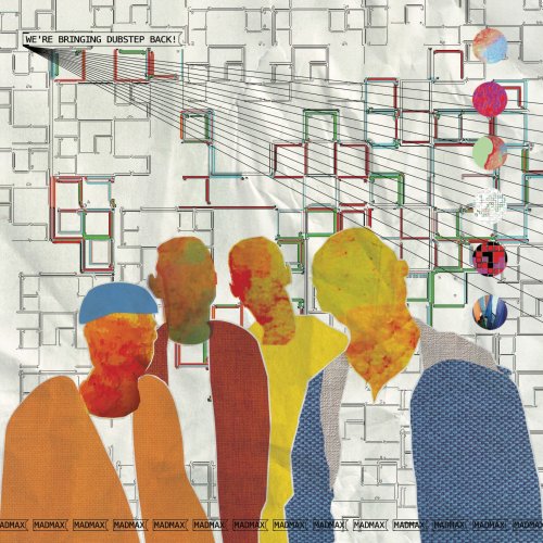 Madmax - We're Bringing Dubstep Back! (2026) [Hi-Res]