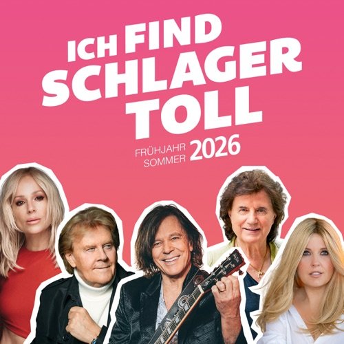 VA - Ich find Schlager toll - Frühjahr/Sommer 2026 (2026)