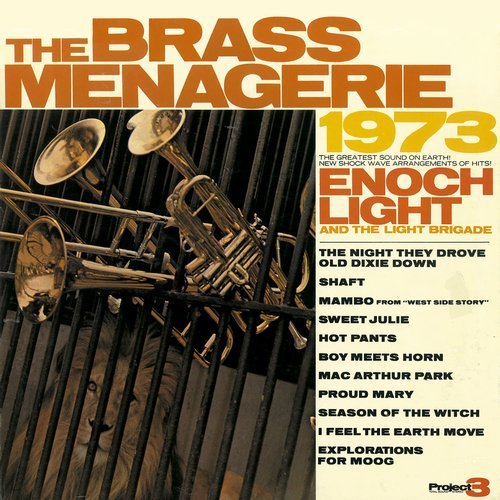 Enoch Light and The Light Brigade - The Brass Menagerie 1973 (2017)