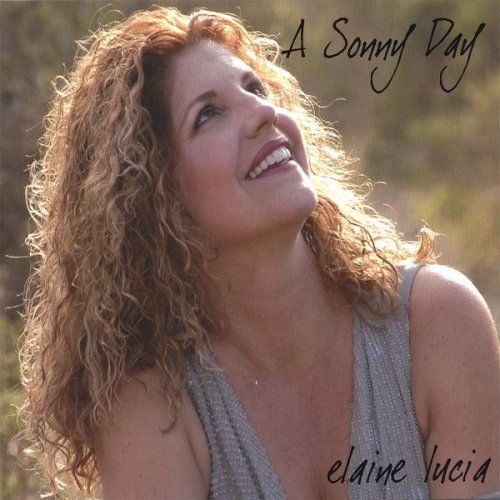 Elaine Lucia - A Sonny Day (2006)