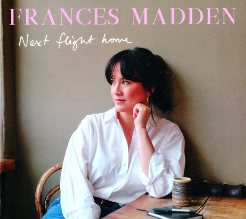 Frances Madden - Next Flight Home (2025)