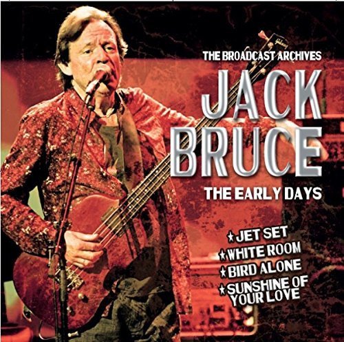 Jack Bruce - The Early Days (2015)