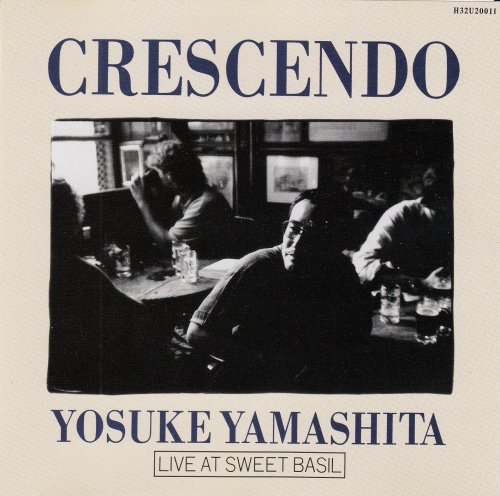 Yosuke Yamashita - Crescendo - Live At Sweet Basil (1989)