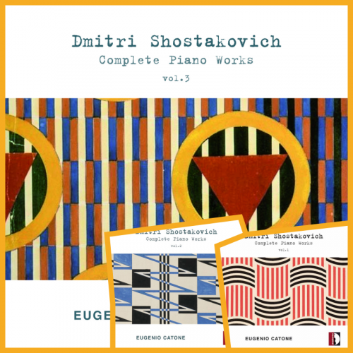 Eugenio Catone - Shostakovich: Complete Piano Works, Vol. 1-3 (2022-2026) [Hi-Res]