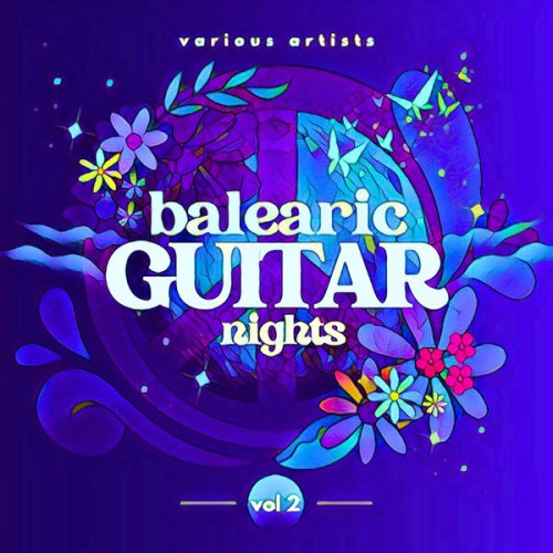 VA - Balearic Guitar Nights, Vol 2 (2026)