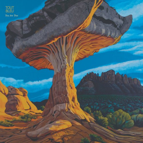 Tout Bleu - You Are Tree (2026)