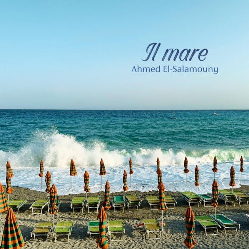 Ahmed El-Salamouny - Il mare (2026) Hi-Res