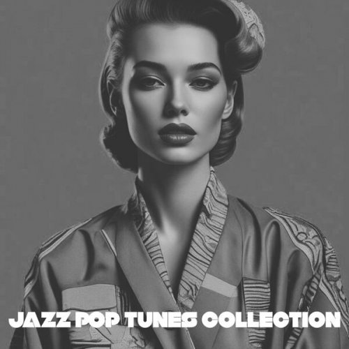 VA - JAZZ POP TUNES COLLECTION (2026)