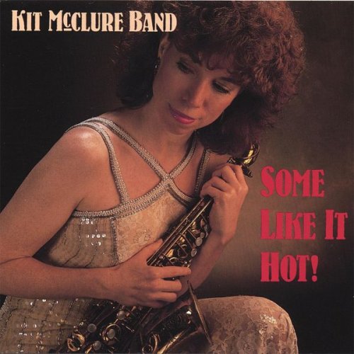 Kit McClure Big Band - Some Like It Hot (1990)