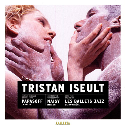 Charles Papasoff - Tristan Iseult (2006)