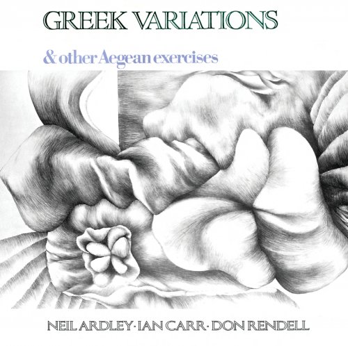 Neil Ardley, Ian Carr & Don Rendell - Greek Variations (1970/2026) [Hi-Res]
