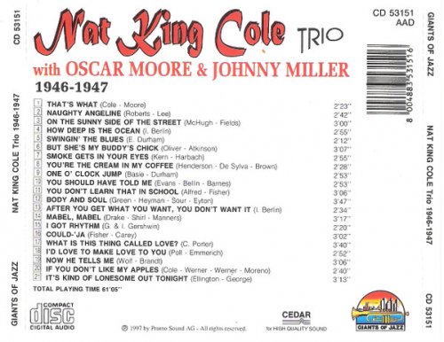 Nat King Cole Trio With Oscar Moore & Johnny Miller - Nat King Cole Trio 1946-1947 (1997)