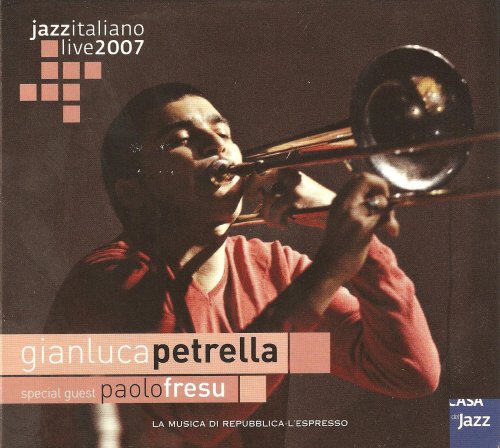 Gianluca Petrella, Paolo Fresu – Jazzitaliano Live 2007 (2007)