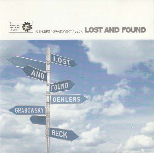 Oehlers, Grabowsky, Beck - Lost And Found (2008)